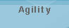 agility